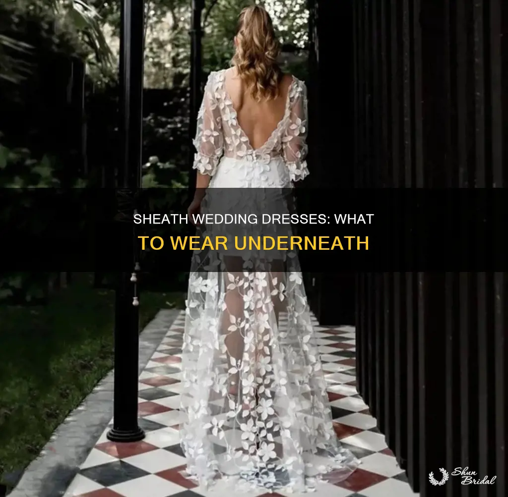 what to wear under sheath wedding dress