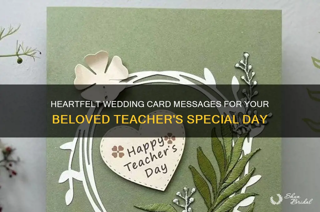 what to write in a wedding card for a teacher