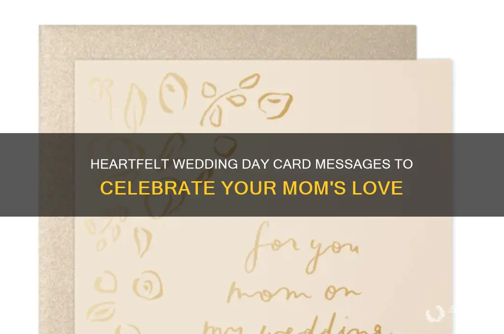 what to write in card to mom on wedding day