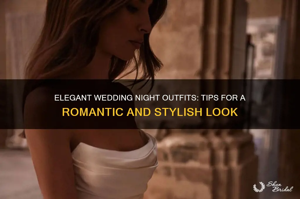 what tonwear on wedding night