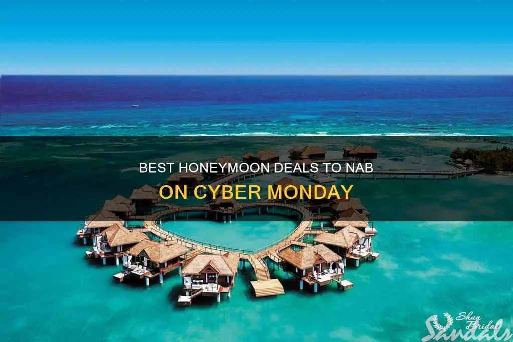 what travel deals come around cyber monday honeymoon