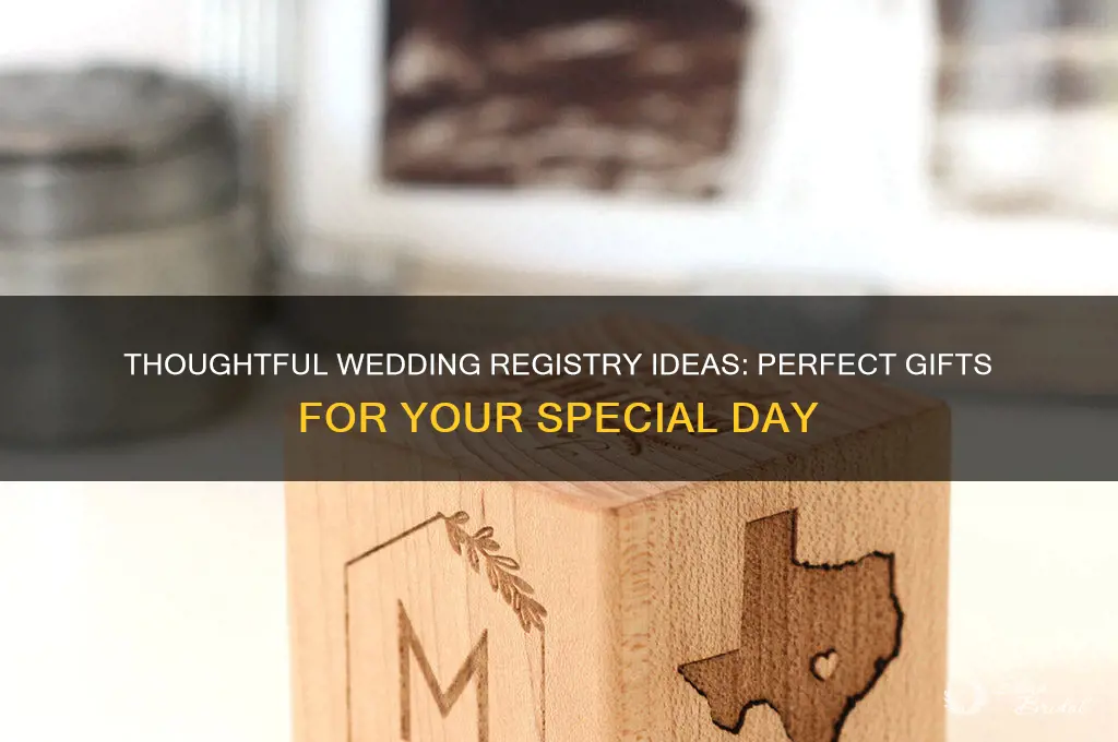 what type of gifts are proper for a wedding registry