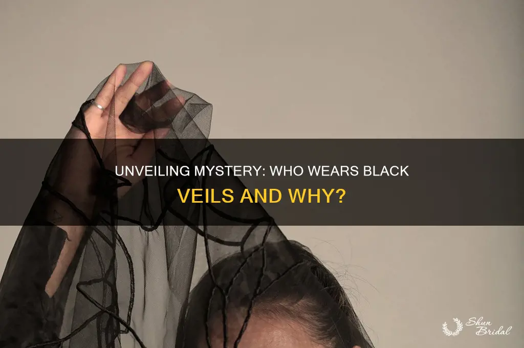 what type of people wear a black veil