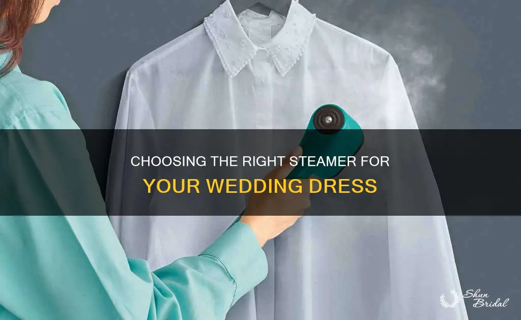 what type of steamer should you use on wedding dress