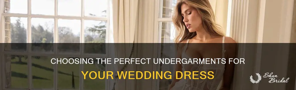 what undergarments for wedding dress