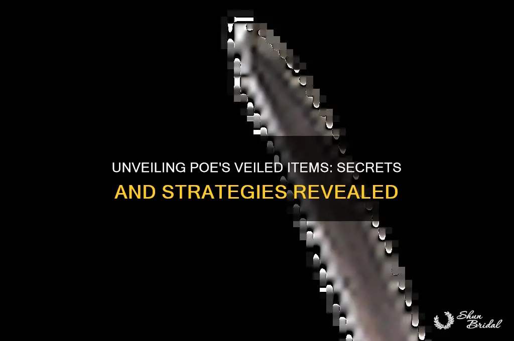 what unveils what poe veiled items