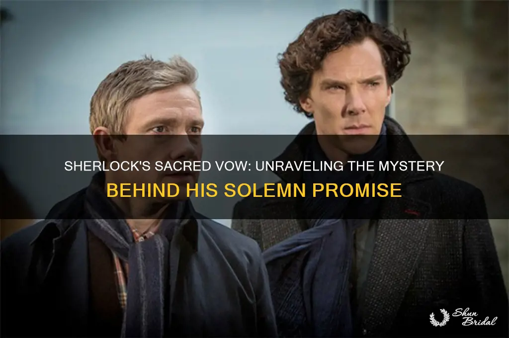 what vow did sherlock make