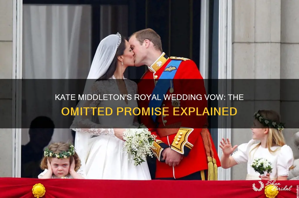 what vow was removed from kate middleton