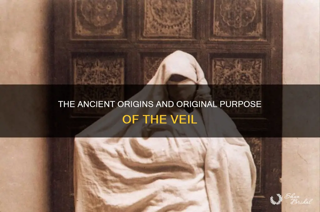 what was a veil for originally