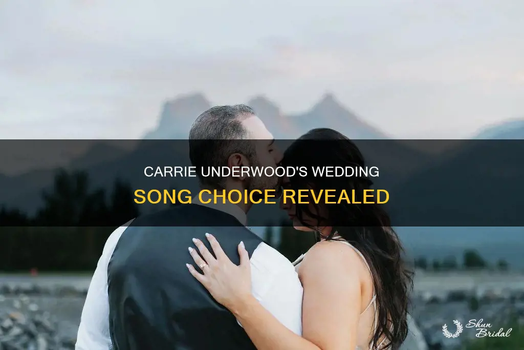 what was carrie underwood wedding song