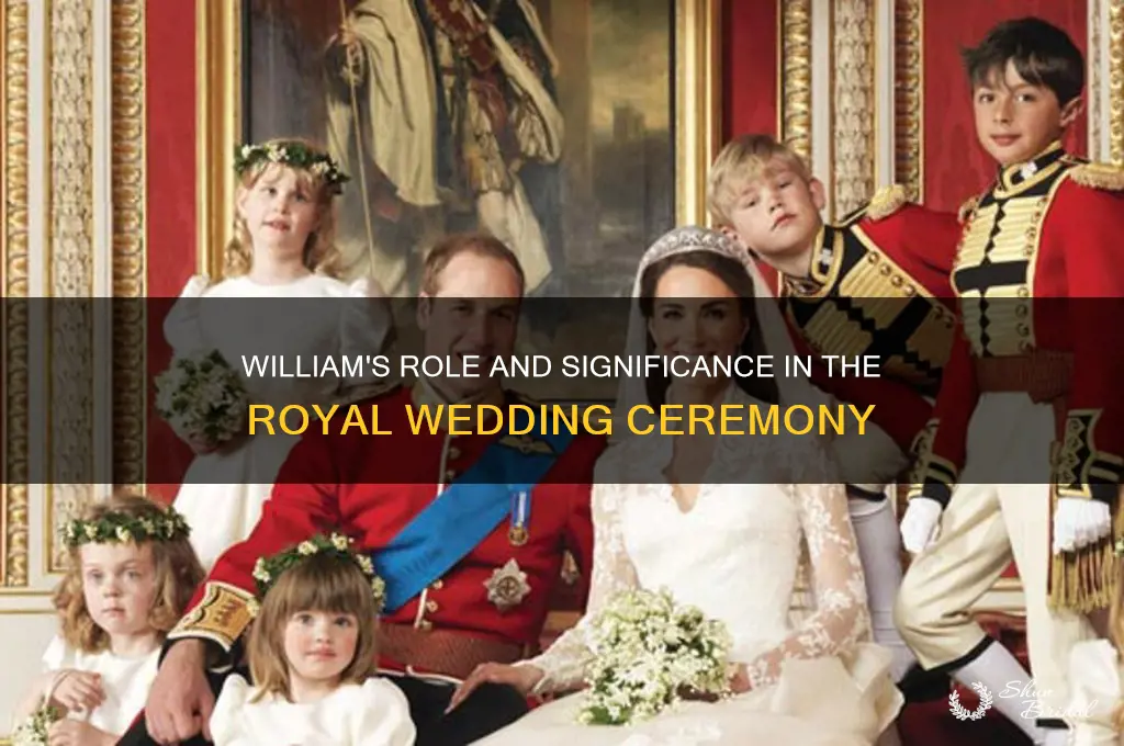 what was williams part in the royal wedding