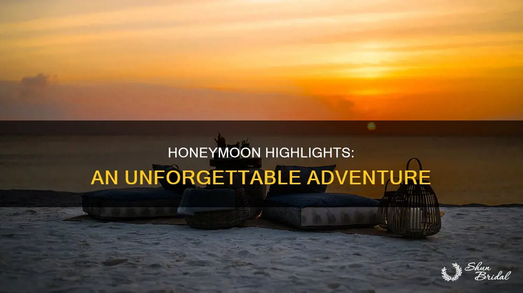 what was your honeymoon like