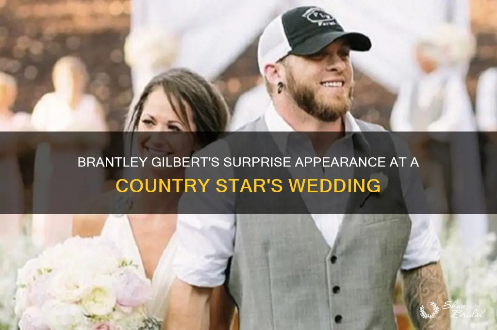 what wedding did brantley gilbert go to