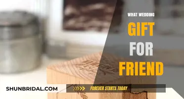 Perfect Wedding Gift Ideas for Your Friend: Thoughtful and Memorable Presents