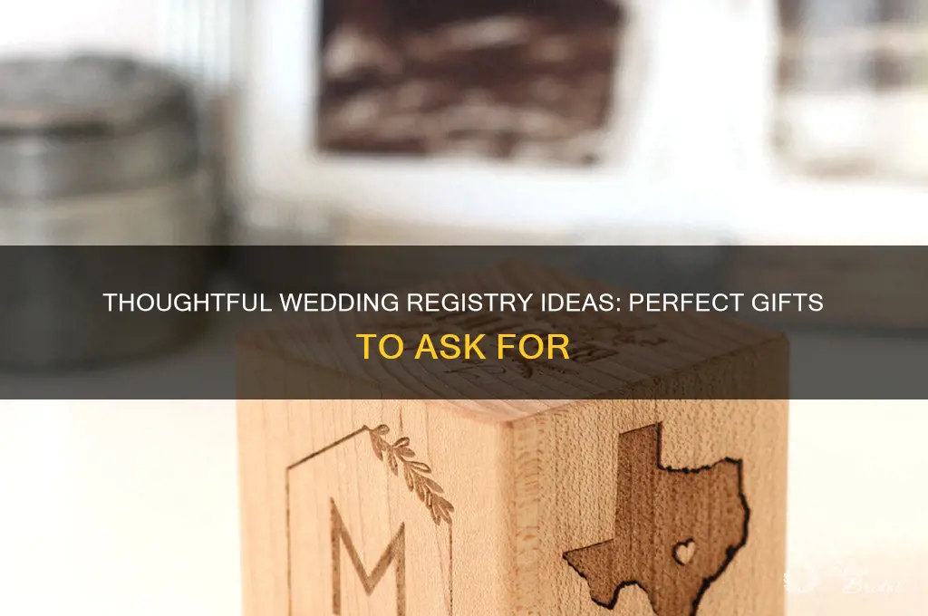 what wedding gifts to ask for