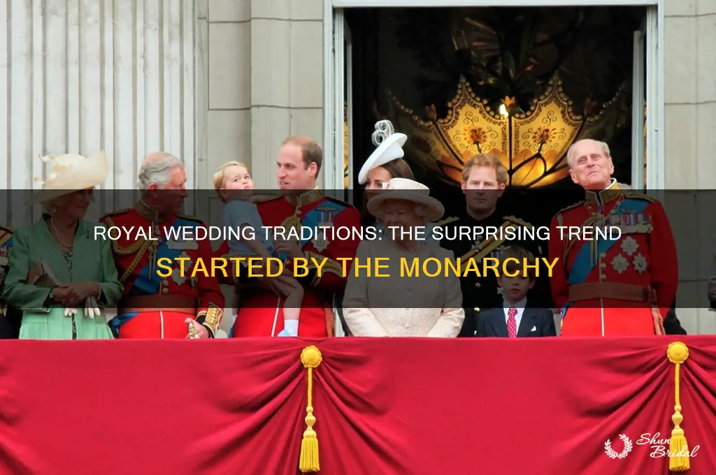 what wedding tradition did the royal family start