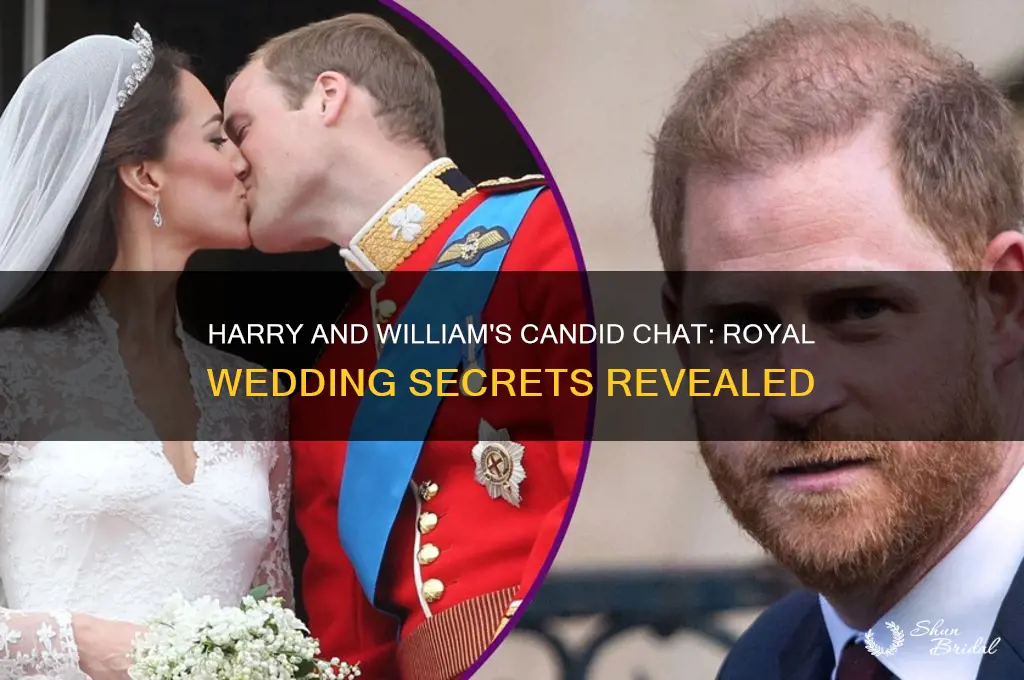 what were harry and william talking about royal wedding