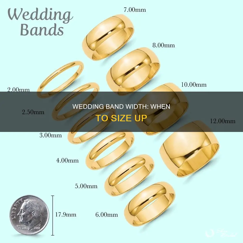 what width wedding band should you start sizing up for