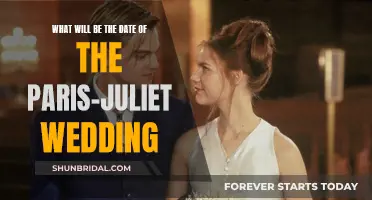 The Wedding Date of Paris and Juliet