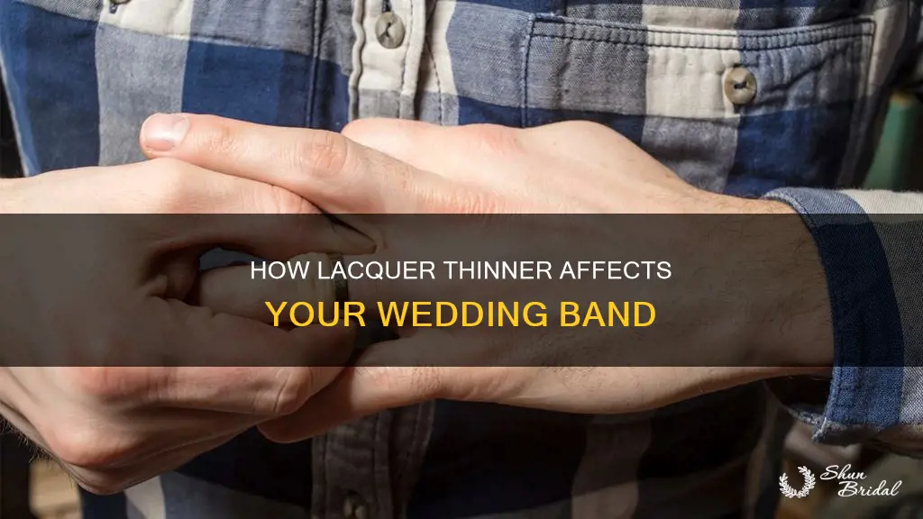 what will lacquer thinner do to mt wedding band