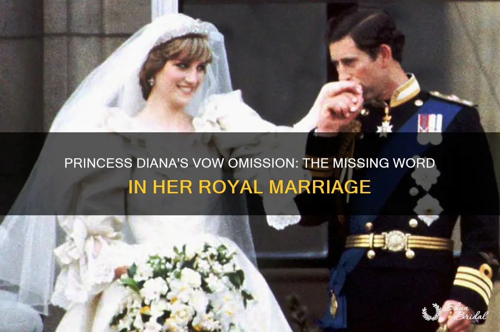 what word did princess diana omit from her marriage vows