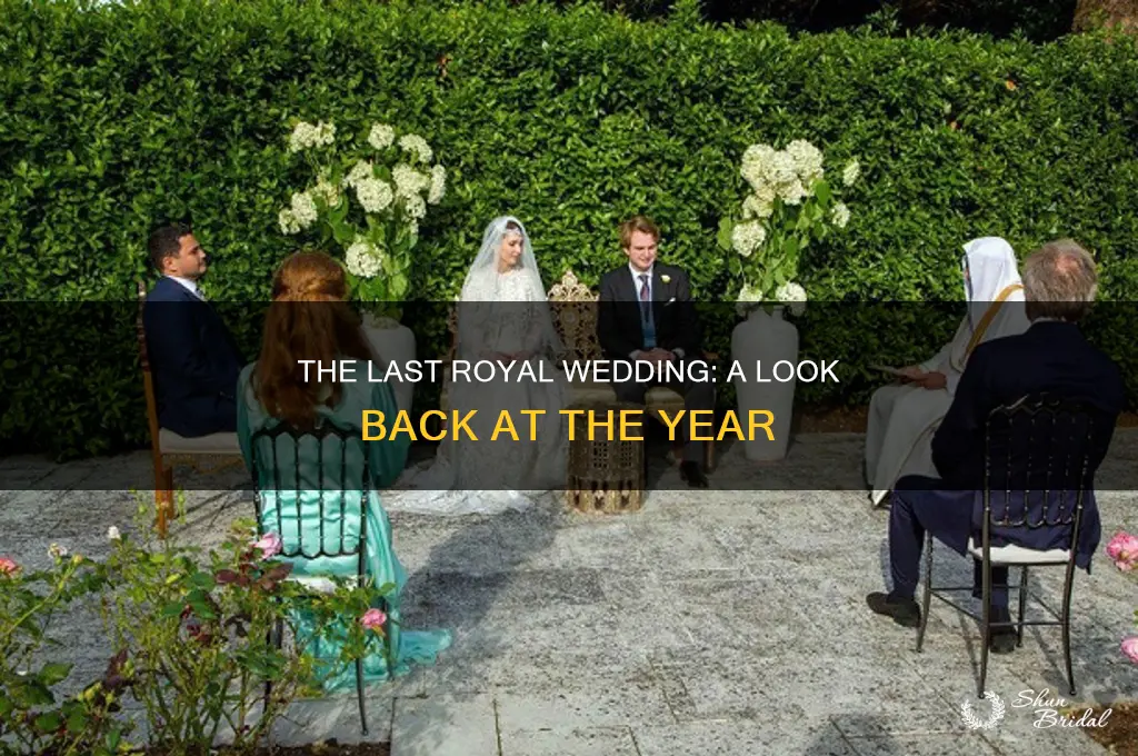 what year was the last royal wedding