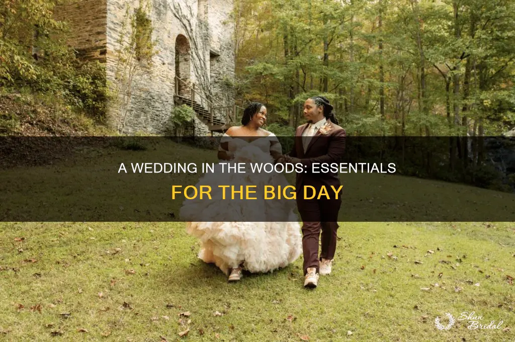 what you need for a wedding in the woods