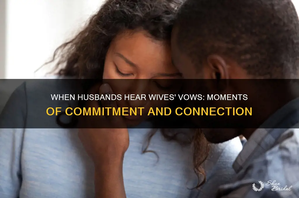 when a husband hears a wife make a vow