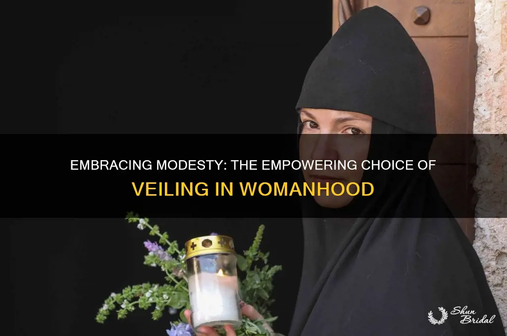 when a woman veils her body in modesty