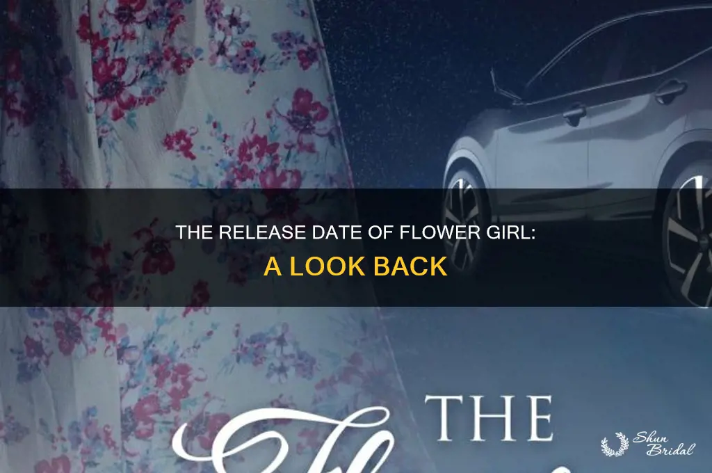 when did flower girl come out
