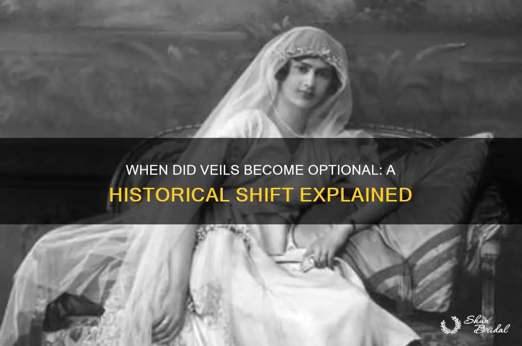 when did veils become not required
