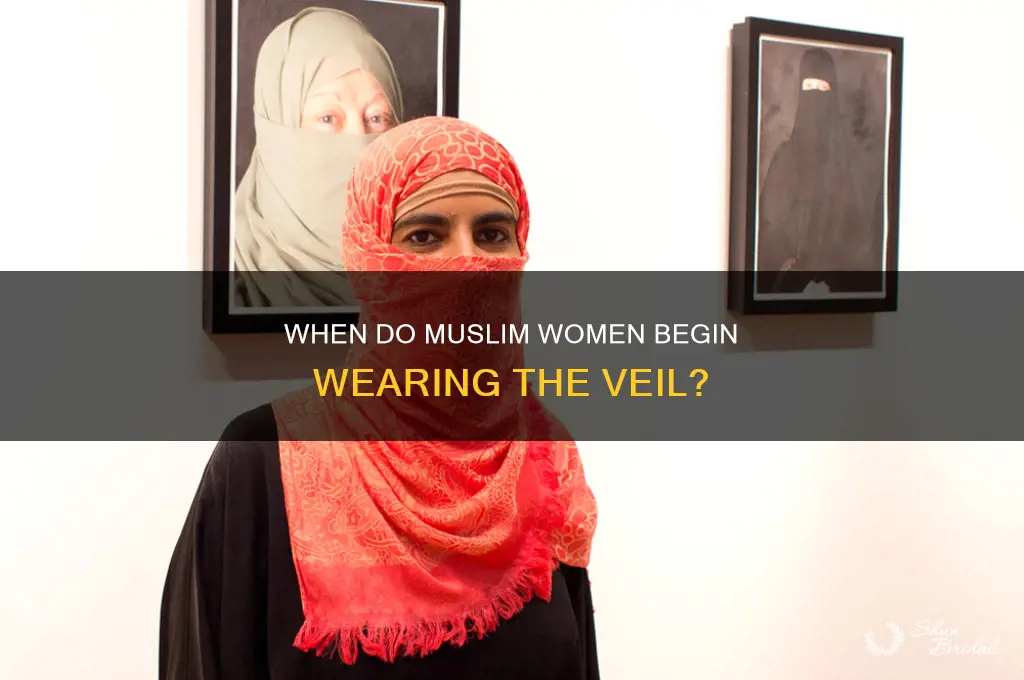 when do muslim women start veiling