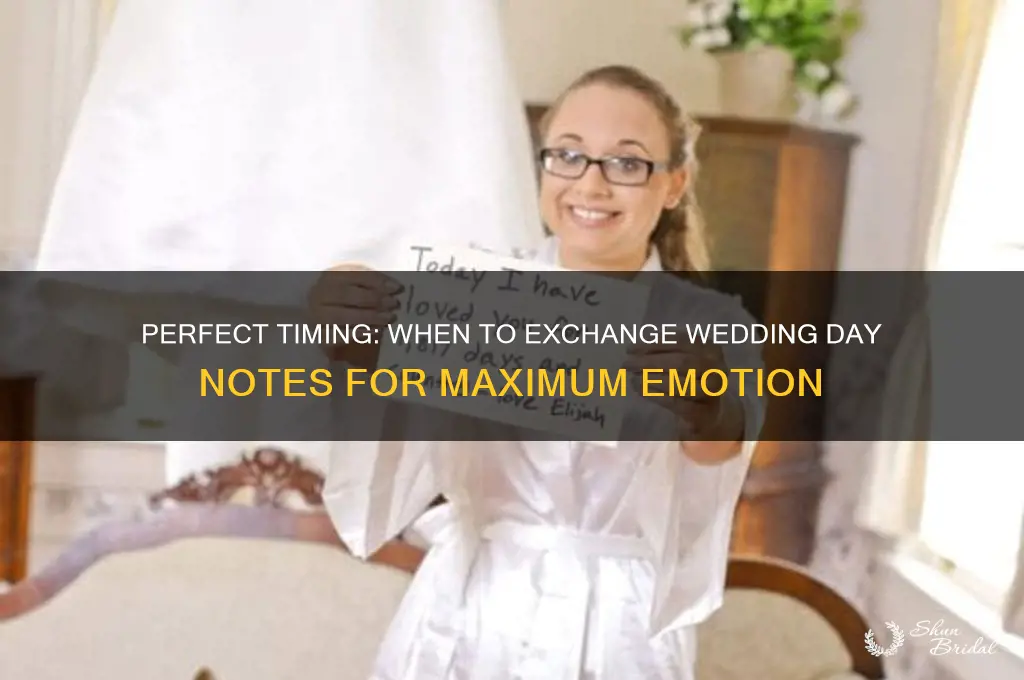 when do you exchange notes on wedding day