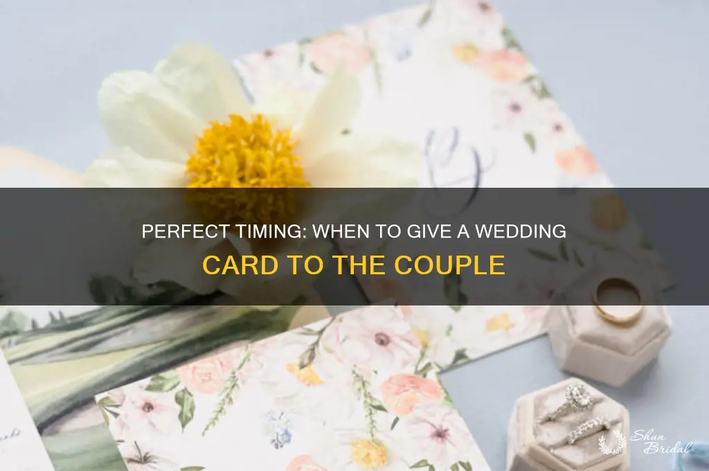 when do you give a wedding card