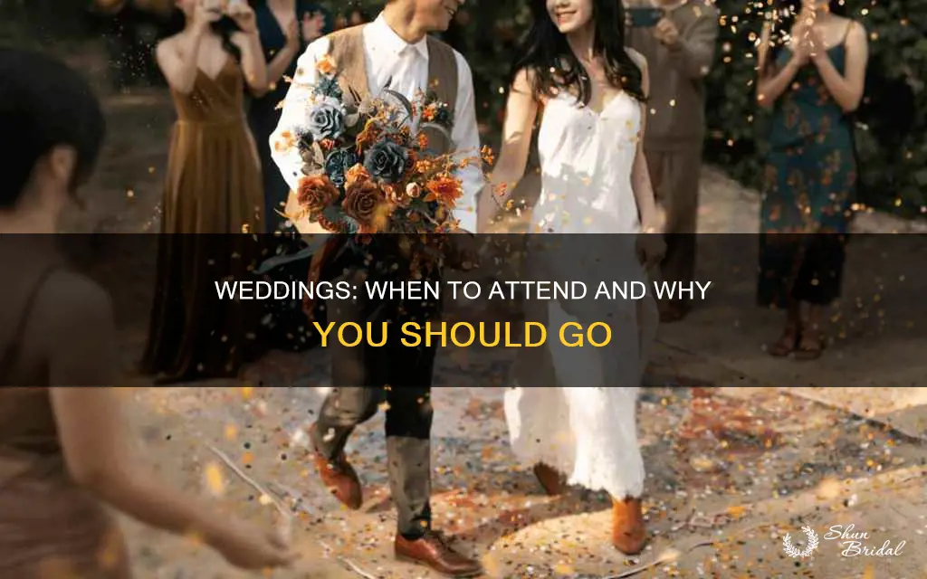 when do you need to attend a wedding