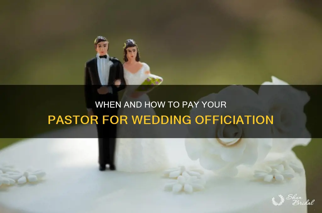 when do you pay the pastor at a wedding