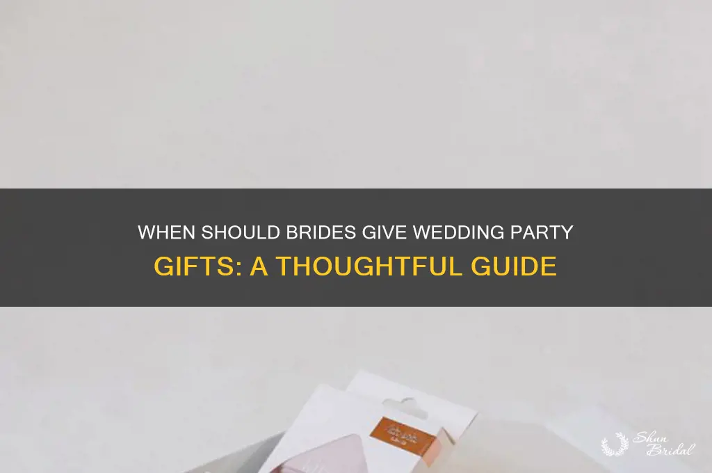 when does a bride present wedding party gifts