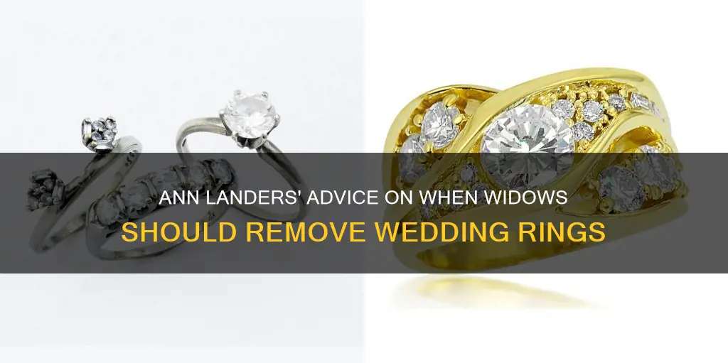 when does ann landers say widows should remove wedding rings
