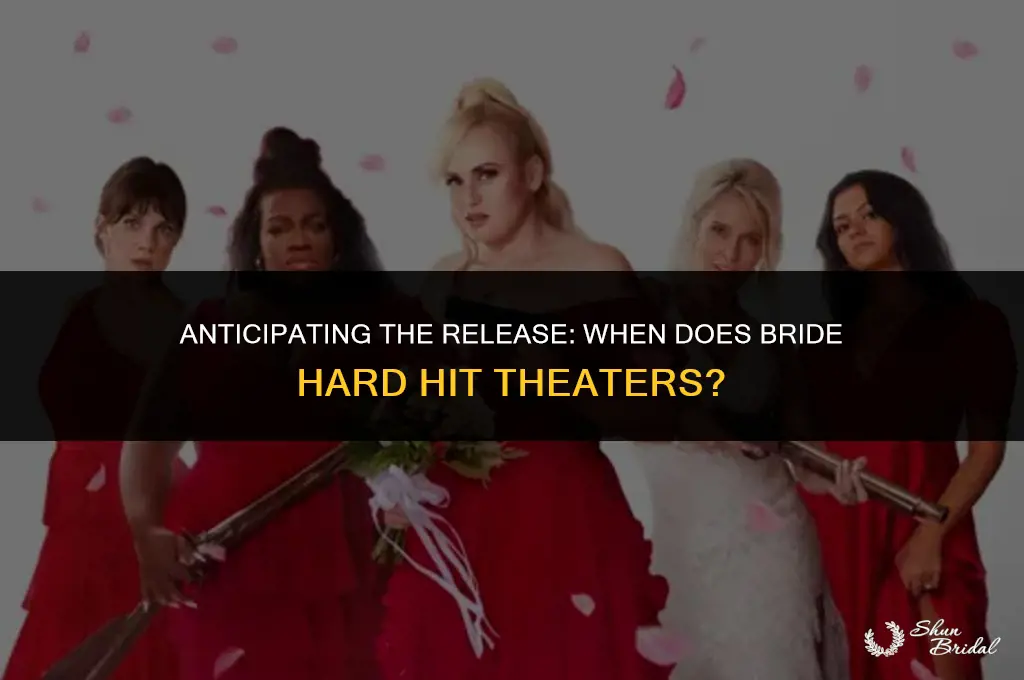 when does bride hard come out