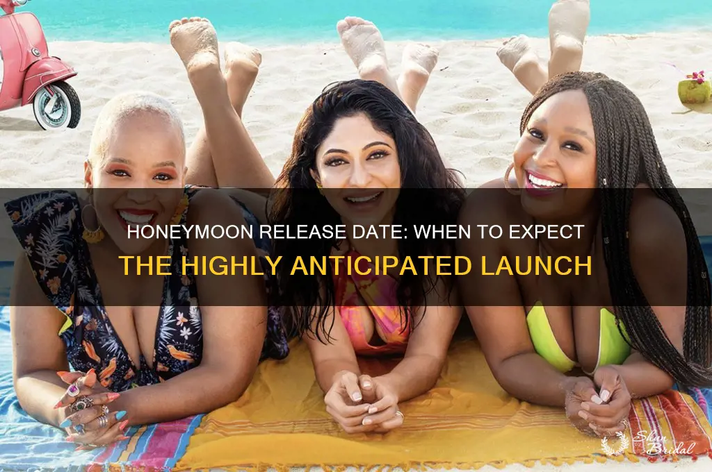 when does honeymoon come out