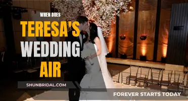 Teresa's Wedding: Air Date and What to Expect