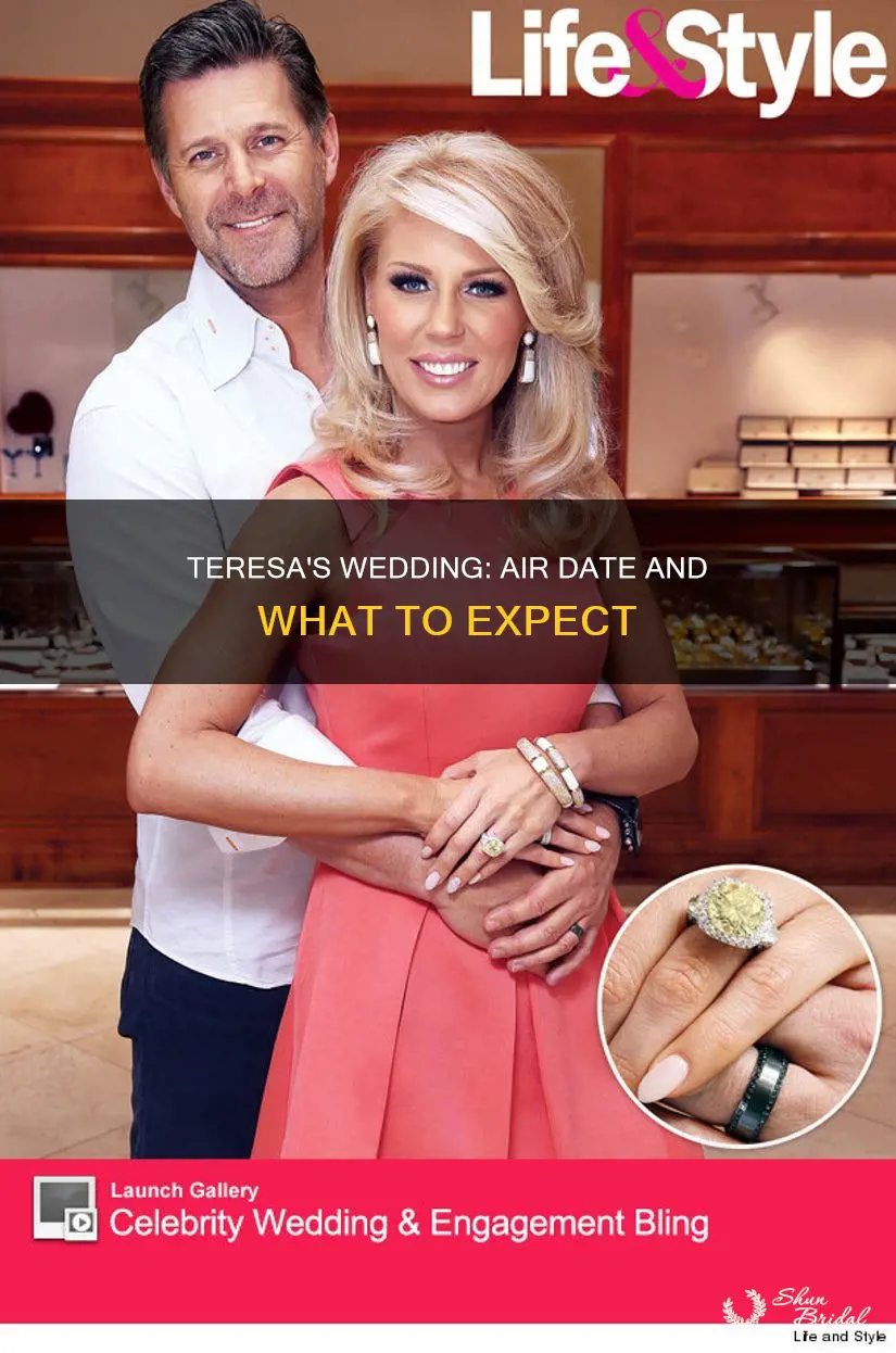 when does teresa
