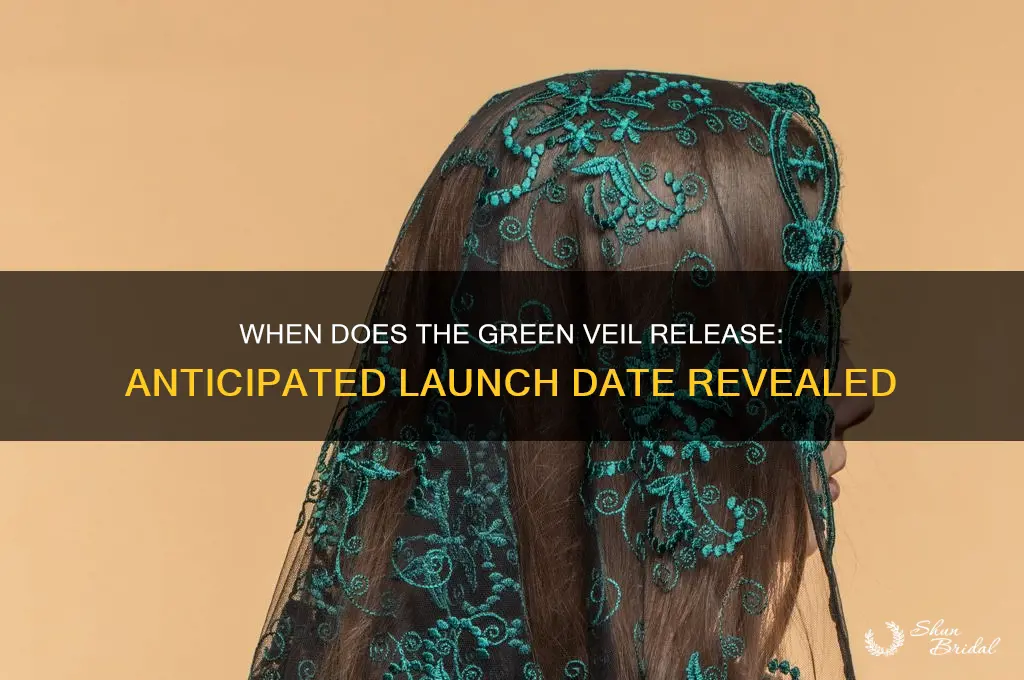 when does the green veil come out