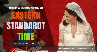 Royal Wedding Air Time: Eastern Standard Time Schedule Revealed