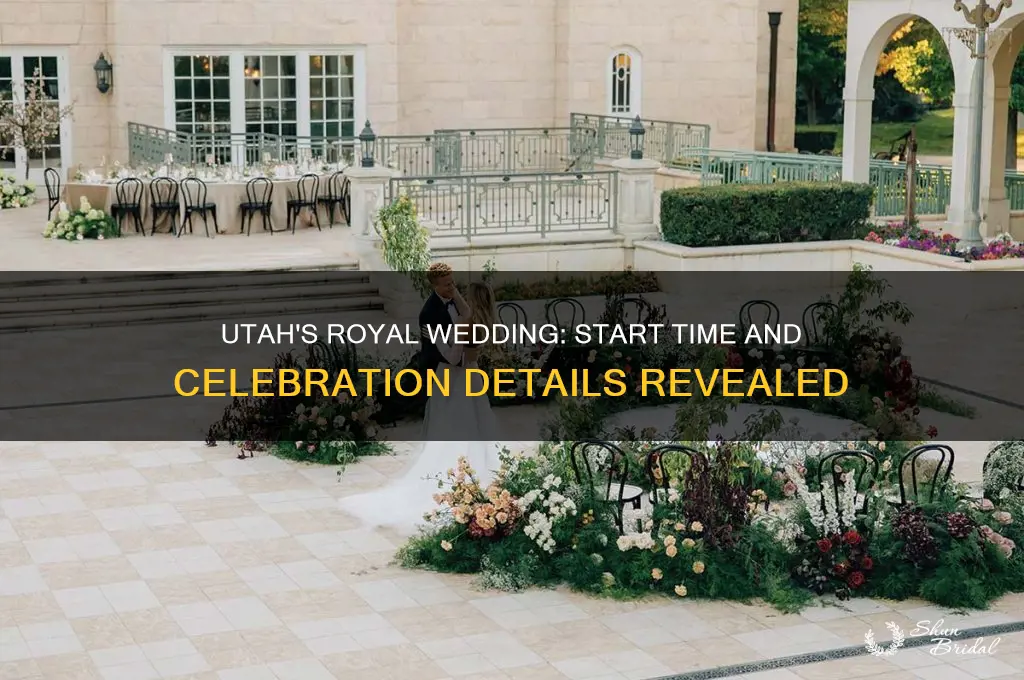 when does the royal wedding start in utah