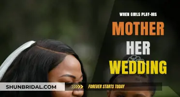 Her Wedding, His Mother: When Girls Play Unexpected Roles