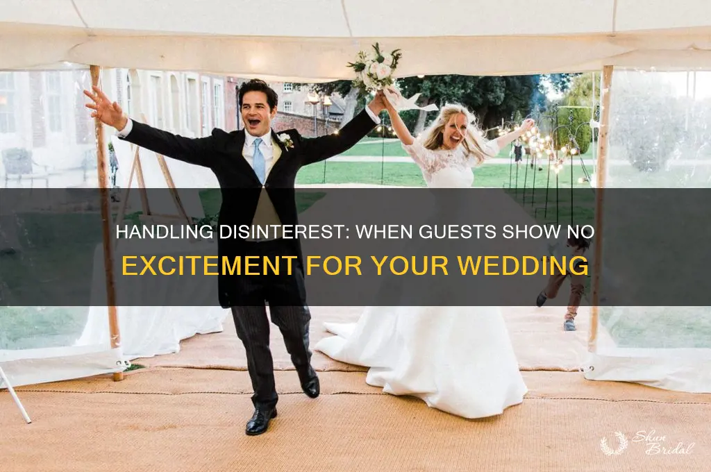 when guest expresses no interest in your wedding