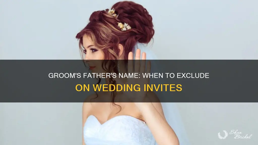 when is grooms fathers name not included on wedding invitation