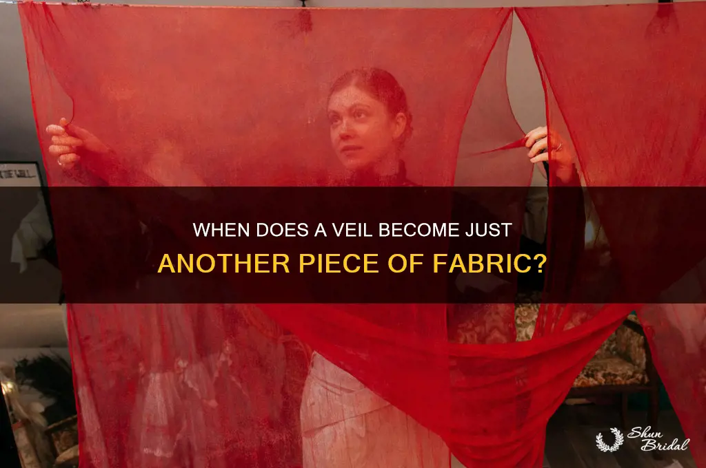 when is it not veil anymore
