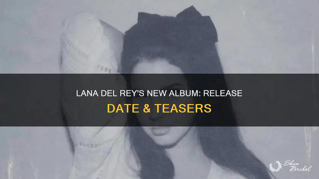 when is lana del rey new album